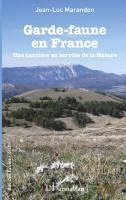 Jean-Luc Marandon - Garde-faune en France, Häftad