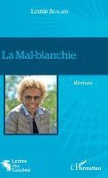 Louise Adelson - Mal-blanchie, Häftad