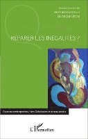 Monique Selim - Réparer les inégalités, Häftad