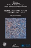 Leveque Laure - Les échanges dans l'espace euro-méditerranéen, Häftad