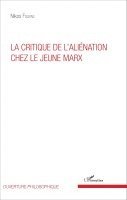 Nikos Foufas - critique de l'aliénation chez le jeune Marx, Häftad. Tillgänglighet: Lägg i varukorg
