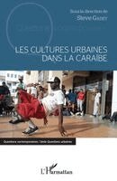 Gadet Steve - Les cultures urbaines dans la Caraïbe, Häftad