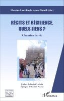 Martine Lani-Bayle - Récits et résilience, quels liens ?, Häftad