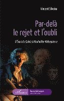 Silveira Vincent - Par-delà le rejet et l'oubli, Häftad
