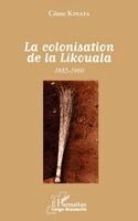 Kinata Come - colonisation de la Likouala, Häftad. Tillgänglighet: Lägg i varukorg