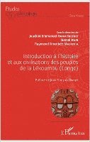Ipari Marcel, Mackitha Raymond Thimotee, Joachim E Goma-Thethet - Introduction à l'histoire et aux civilisations des peuples de la Lékoumou (Congo), Häftad