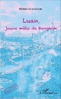Hélène Estradère - Luan, jeune métis de bangkok, Häftad. Tillgänglighet: Lägg i varukorg