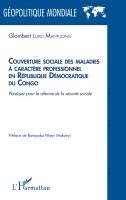 Glombert Loko Mantuono - Couverture sociale des maladies à caractère professionnel en République Démocratique du Congo, Häftad