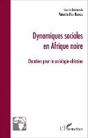 Valentin Nga Ndongo - Dynamiques sociales en Afrique noire, Häftad