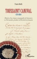 Francis Bailly - Toussaint Canival, Häftad