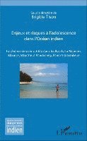 Brigitte Tison - Enjeux et risques à l'adolescence dans l'Océan Indien, Häftad