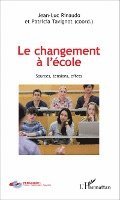 Patricia Tavignot, Rinaudo Jean-Luc - changement à l'école, Häftad