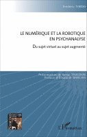 Frederic Tordo - numérique et la robotique en psychanalyse, Häftad