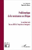 Valentin Nga Ndongo - Problématique de la renaissance en Afrique, Häftad