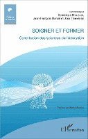 Marcel Jean-Francois - Soigner et former, Häftad