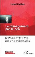 Lionel Guillain - management par le zen, Häftad