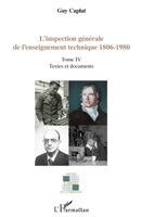Caplat Guy - L'inspection générale de l'enseignement technique (1806-1980), Häftad