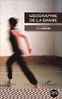 Geographie Et Culture, Emmanuelle Dedenon - Géographie de la danse, Häftad
