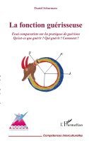 Daniel Schurmans - fonction guérisseuse, Häftad