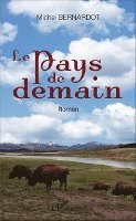 Michel Bernardot - Pays de demain, Häftad