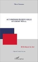 Rousseau Pierre - Autonomie personnelle et droit pénal, Häftad