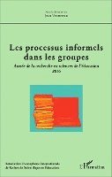 Jean-Claude Sallaberry, Jean Vannereau - Les processus informels dans les groupes, Häftad