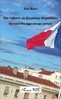 Paul Bacot, Colin Penet, Sonny Perseil - enfance en Quatrième République, Häftad