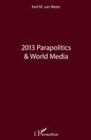 Karl Van Meter - 2013 Parapolitics & World Media, Häftad