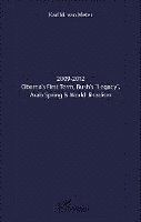 Karl Van Meter - 2009-2012 Obama's First Term, Bush's "Legacy", Arab Spring & World Jihadism, Häftad