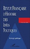 Eric Desmons - Revue Francaise d'Histoire Des Idées Politiques - 44, Häftad