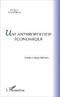 Francois-Régis Mahieu - anthropologie économique, Häftad