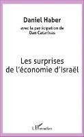 Daniel Haber - Les surprises de l'économie d'Israël, Häftad