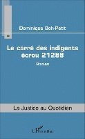 Dominique Boh-Petit - carré des indigents écrou 21288, Häftad