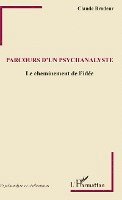 Brodeur Claude - Parcours d'un psychanalyste, Häftad