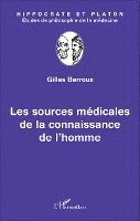 Barroux Gilles - Les sources médicales de la connaissance de l'homme, Häftad
