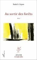 Isabelle Guyon - Au sortir des forêts, Häftad