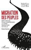 Vaclav Klaus, Jiri Weigl - Migration des peuples, Häftad