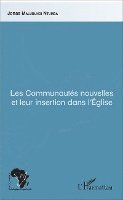 Malubungi Ntumba Jonas - Les Communautés nouvelles et leur insertion dans l'Eglise, Häftad