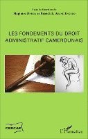 Magloire Ondoa, Abane Engolo Patrick Edgard - Les fondements du droit administratif camerounais, Häftad. Tillgänglighet: Lägg i varukorg
