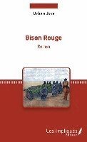 Roland Dheilly - Bison rouge, Häftad
