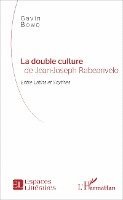 Gavin Bowd, Bowd Gavin - double culture de Jean-Joseph Rabearivelo, Häftad