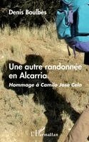 Boulbes Denis - autre randonnée en Alcarria, Häftad