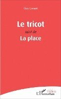Guy Lorant - tricot, Häftad