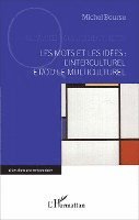 Michel Bourse - Les mots et les idées, Häftad