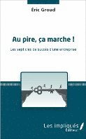 Groud Eric - Au pire, ça marche !, Häftad