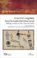 Isabelle Gérard - Société congolaise face à la modernité 1700-2010 (La) N°89, Häftad