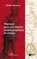 Didier Mumengi - Plaidoyer pour une histoire autobiographique du Congo, Häftad