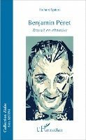 Spiteri Richard - Benjamin Péret, Häftad