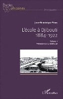Jean-Dominique Pénel - L'école à Djibouti, Häftad
