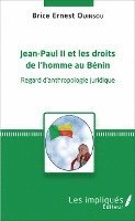 Ouinsou Brice Ernest - Jean-Paul II et les droits de l'homme au Bénin, Häftad